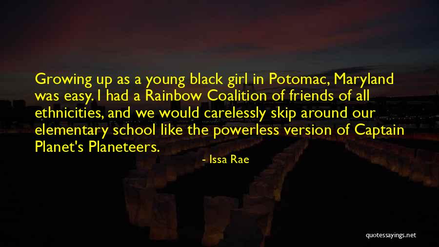 Elementary School Friends Quotes By Issa Rae