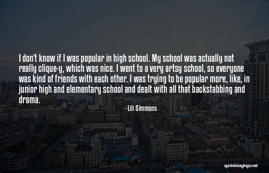 Elementary School Friends Quotes By Lili Simmons