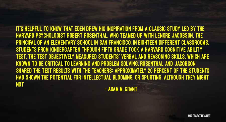 Elementary School Quotes By Adam M. Grant