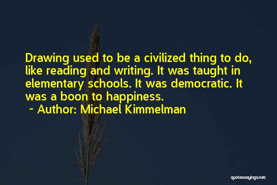 Elementary School Reading Quotes By Michael Kimmelman