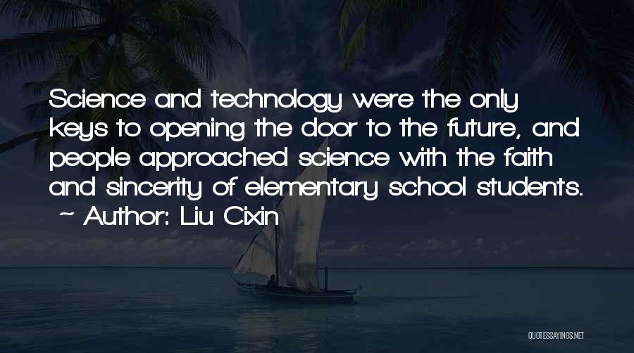 Elementary School Students Quotes By Liu Cixin