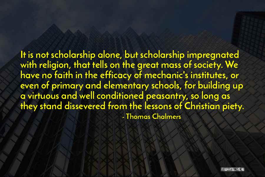 Elementary Schools Quotes By Thomas Chalmers Elementary Schools Quotes By Thomas Chalmers