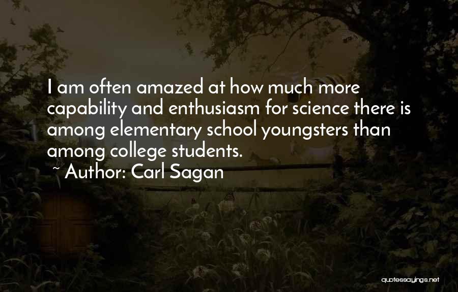 Elementary Students Quotes By Carl Sagan