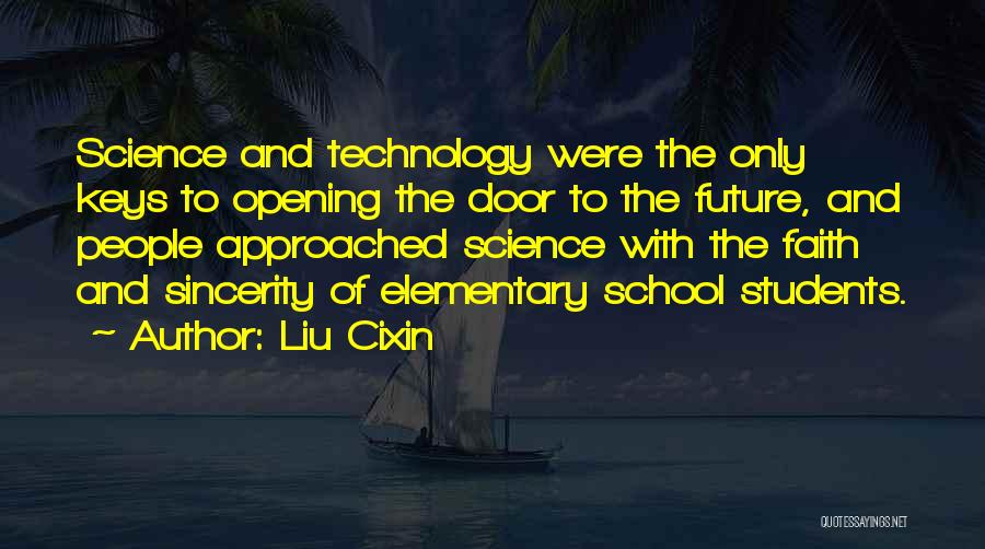 Elementary Students Quotes By Liu Cixin