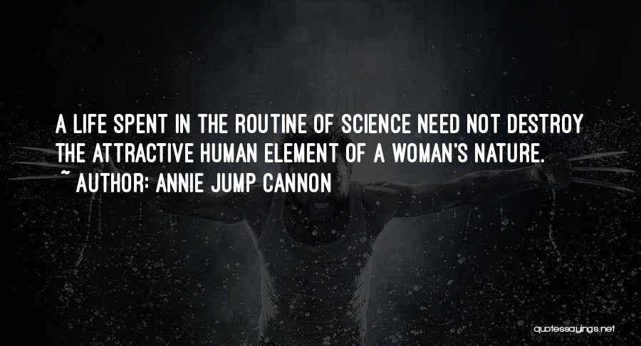 Elements In Science Quotes By Annie Jump Cannon