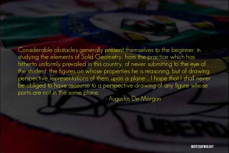 Elements In Science Quotes By Augustus De Morgan