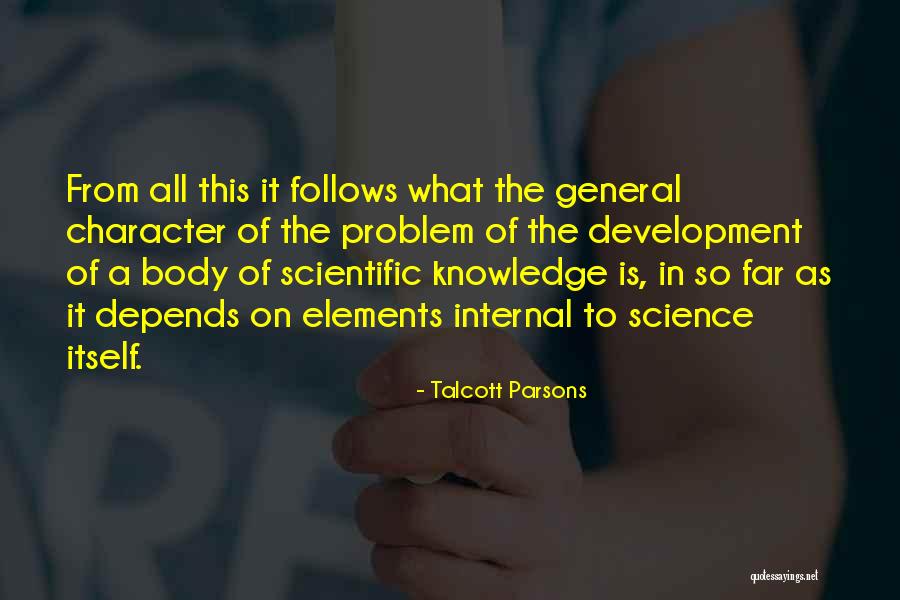 Elements In Science Quotes By Talcott Parsons