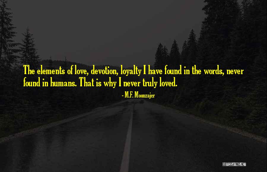 Elements Into Words Quotes By M.F. Moonzajer Elements Into Words Quotes By M.F. Moonzajer