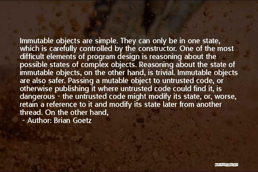Elements Of Design Quotes By Brian Goetz