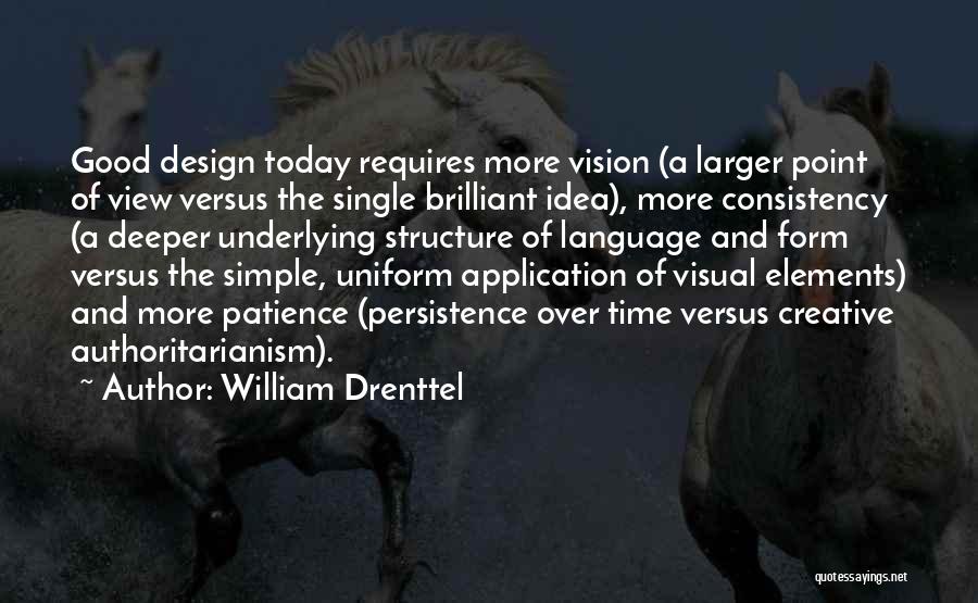 Elements Of Design Quotes By William Drenttel