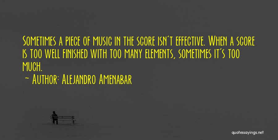 Elements Of Music Quotes By Alejandro Amenabar