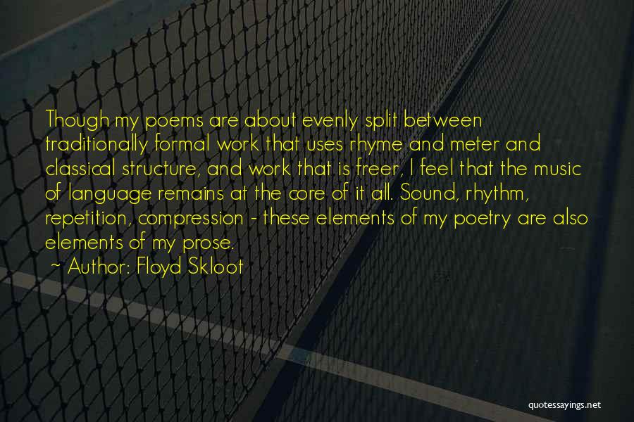 Elements Of Music Quotes By Floyd Skloot