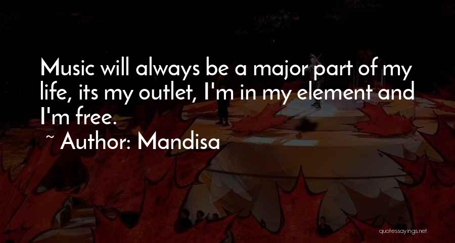 Elements Of Music Quotes By Mandisa