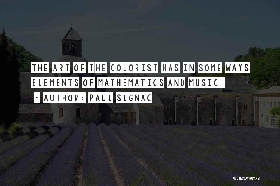 Elements Of Music Quotes By Paul Signac