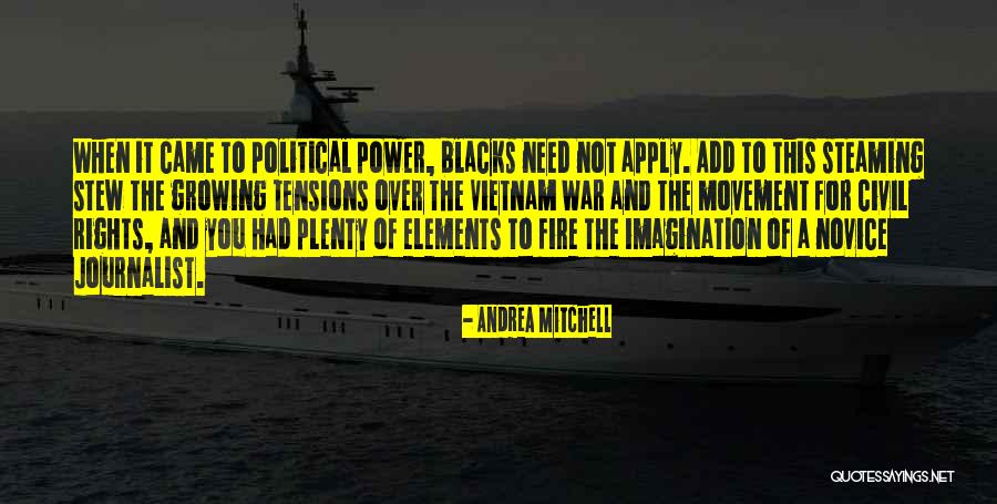 Elements Of Power Quotes By Andrea Mitchell Elements Of Power Quotes By Andrea Mitchell