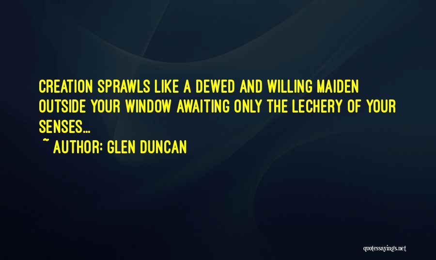 Elementum Advisors Quotes By Glen Duncan