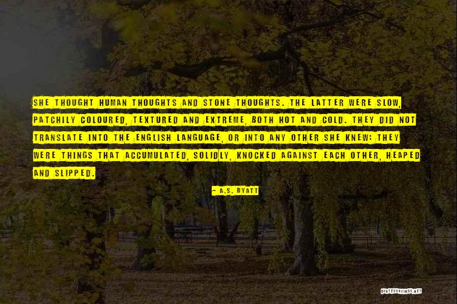 Elena Alvarez Quotes By A.S. Byatt Elena Alvarez Quotes By A.S. Byatt