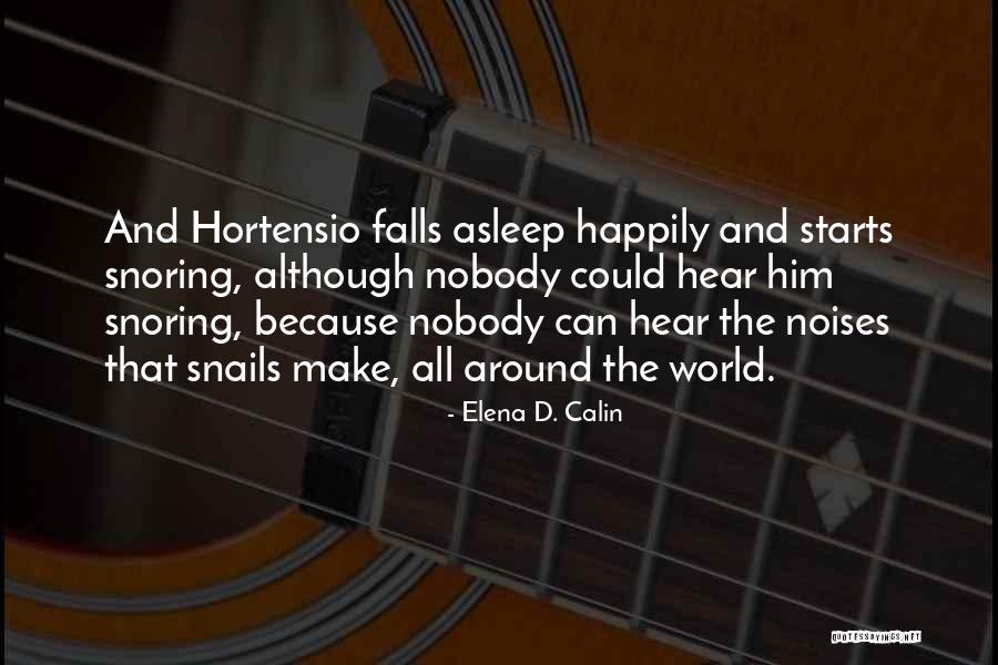 Elena D. Calin Quotes 1483162 Elena D. Calin Quotes 1483162