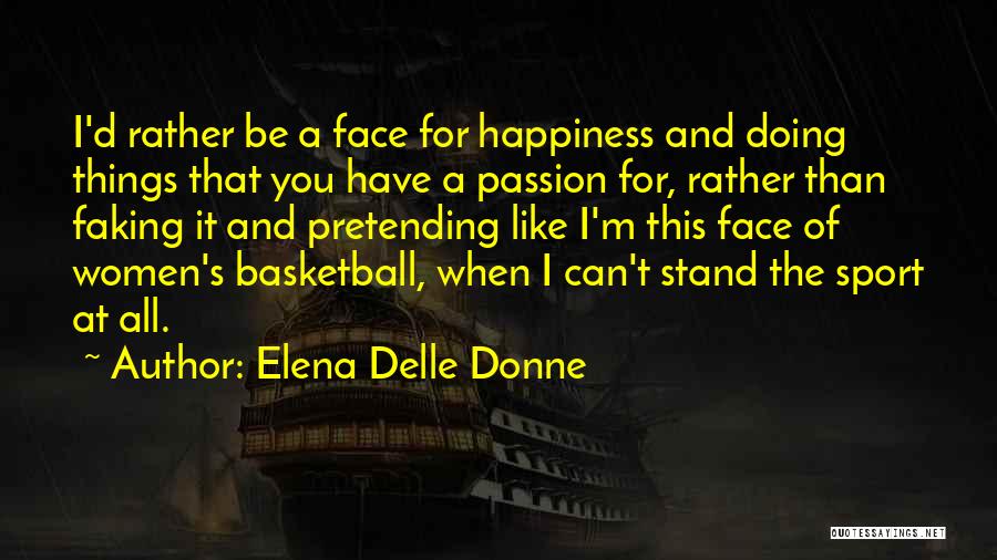 Elena Delle Donne Quotes 735358