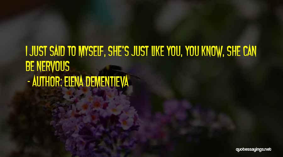 Elena Dementieva Quotes 1972501