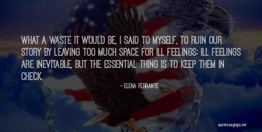 Elena Ferrante Quotes 1208756 Elena Ferrante Quotes 1208756