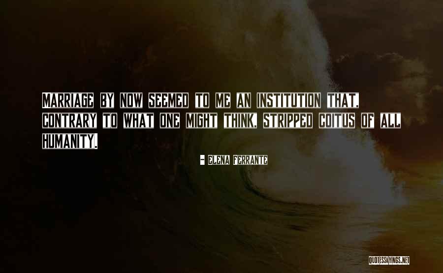 Elena Ferrante Quotes 2183130 Elena Ferrante Quotes 2183130