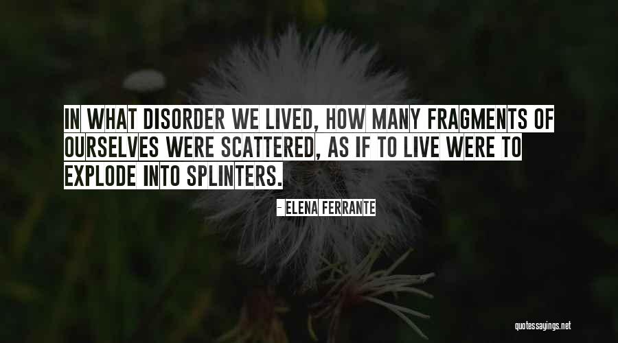 Elena Ferrante Quotes 534318 Elena Ferrante Quotes 534318