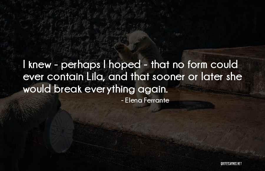 Elena Ferrante Quotes 563610