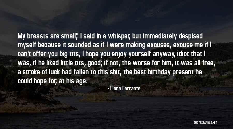 Elena Ferrante Quotes 824744 Elena Ferrante Quotes 824744
