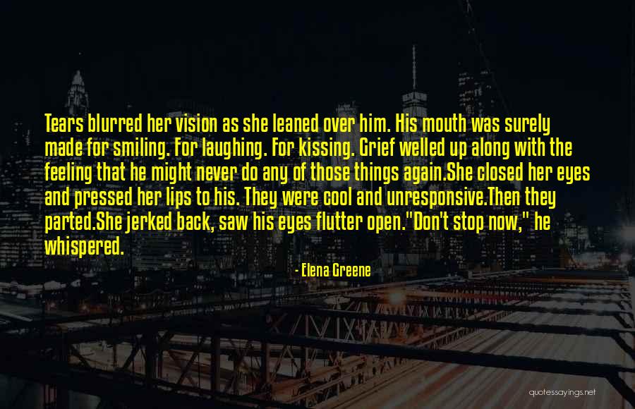 Elena Greene Quotes 1928461 Elena Greene Quotes 1928461