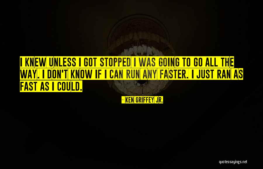 Elena Immo Quotes By Ken Griffey Jr. Elena Immo Quotes By Ken Griffey Jr.