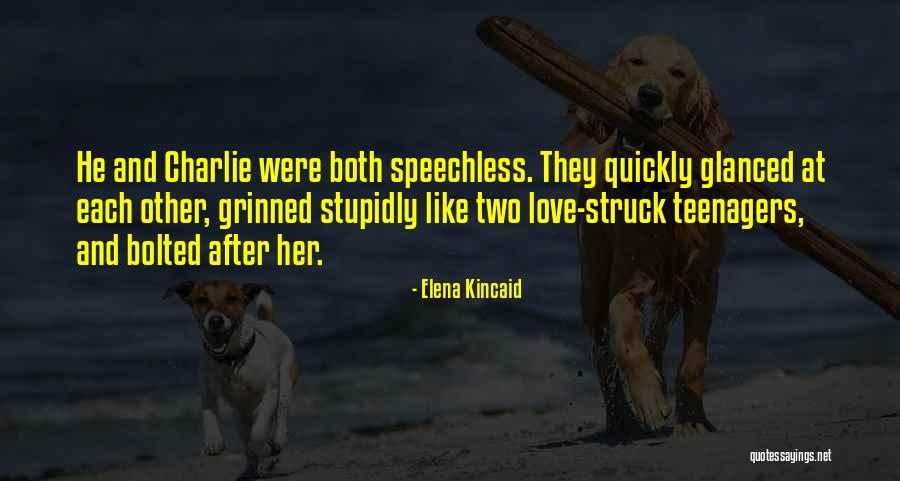 Elena Kincaid Quotes 285507 Elena Kincaid Quotes 285507