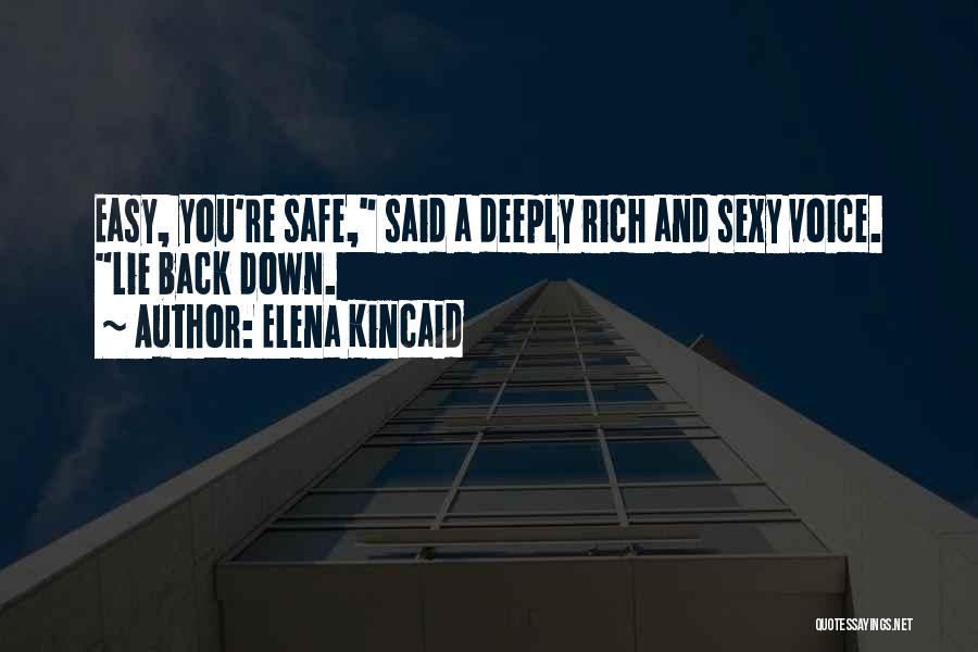 Elena Kincaid Quotes 475176