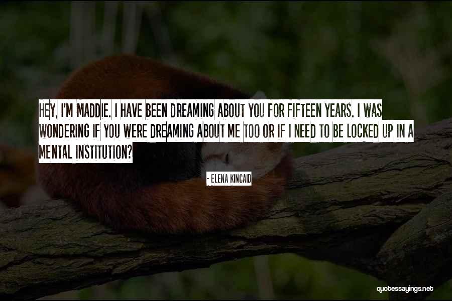 Elena Kincaid Quotes 579826 Elena Kincaid Quotes 579826