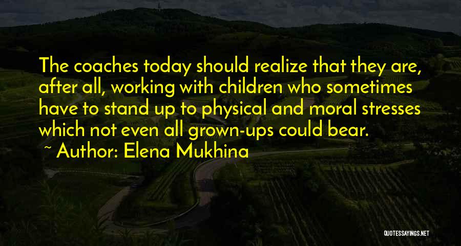Elena Mukhina Quotes 1380744