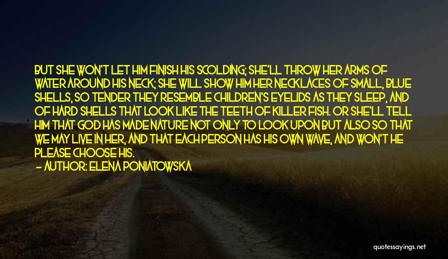 Elena Poniatowska Quotes 1705907