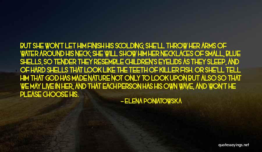 Elena Poniatowska Quotes 1705907