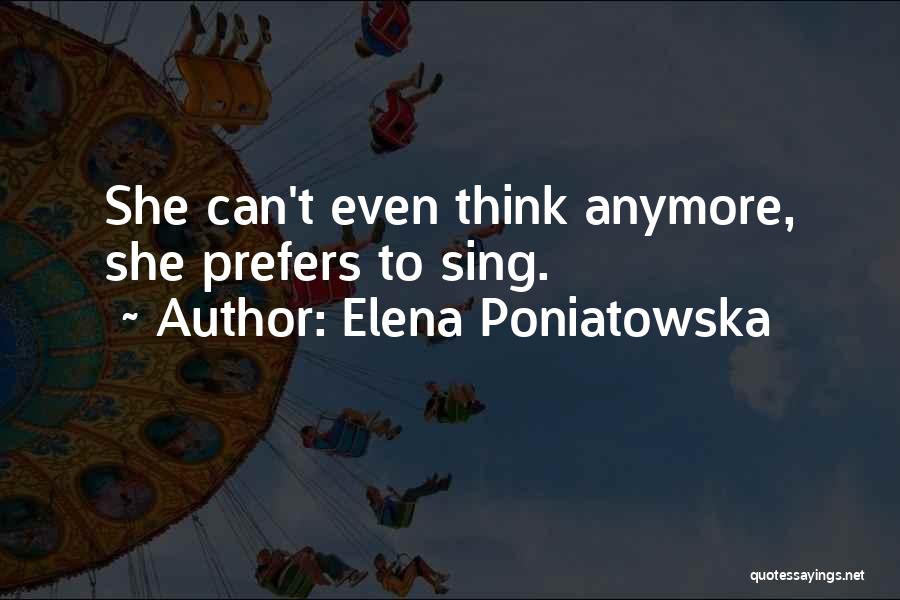 Elena Poniatowska Quotes 1802086