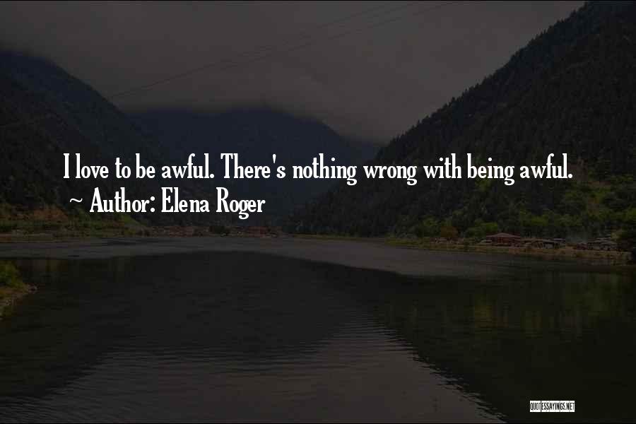 Elena Roger Quotes 1895235