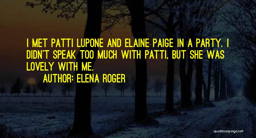 Elena Roger Quotes 1972594