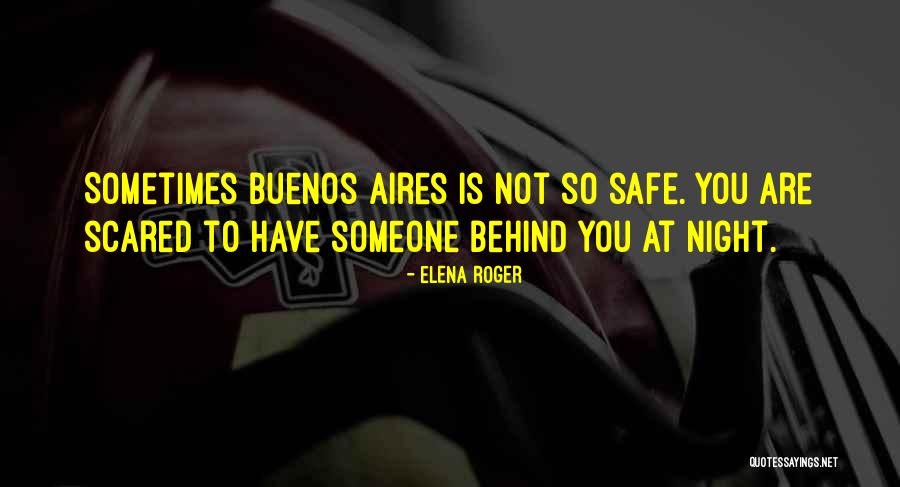 Elena Roger Quotes 2167670 Elena Roger Quotes 2167670