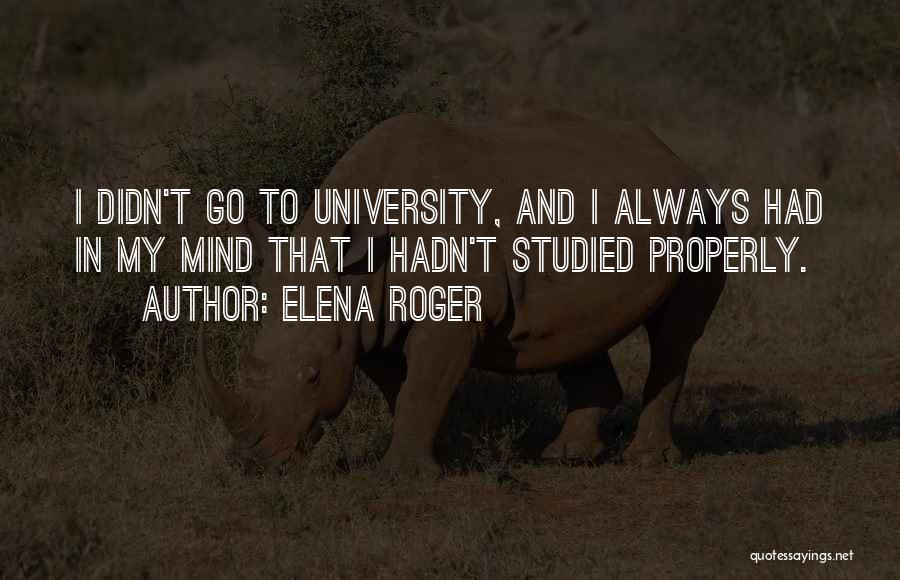 Elena Roger Quotes 899777