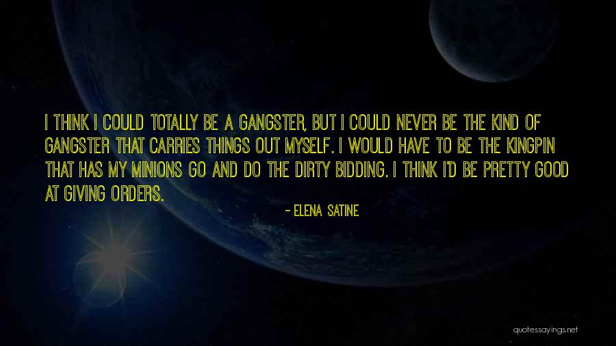 Elena Satine Quotes 711123 Elena Satine Quotes 711123