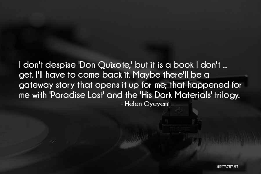 Elenceli Quotes By Helen Oyeyemi Elenceli Quotes By Helen Oyeyemi