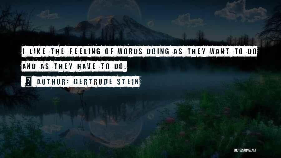 Elenco Snap Quotes By Gertrude Stein