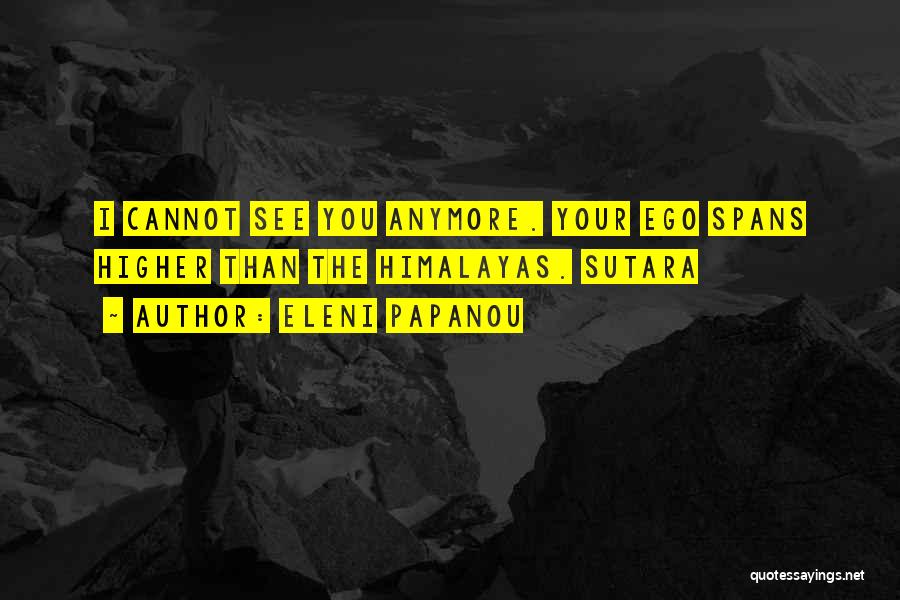 Eleni Quotes By Eleni Papanou