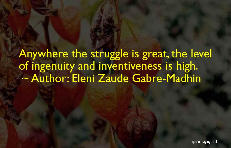 Eleni Zaude Gabre-Madhin Quotes 2196515