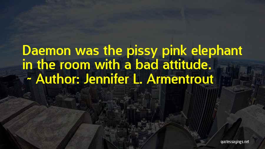 Elephant In The Room Quotes By Jennifer L. Armentrout