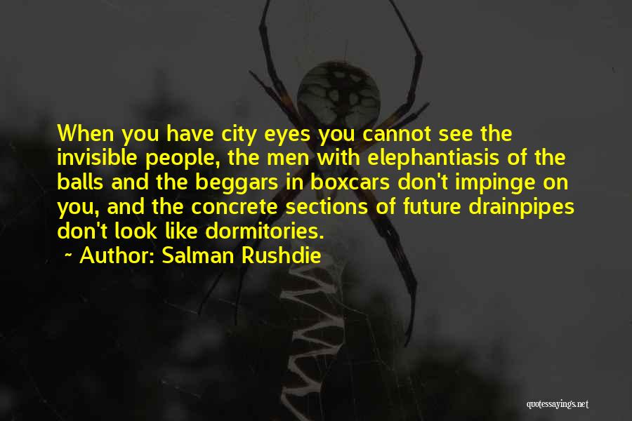 Elephantiasis Quotes By Salman Rushdie