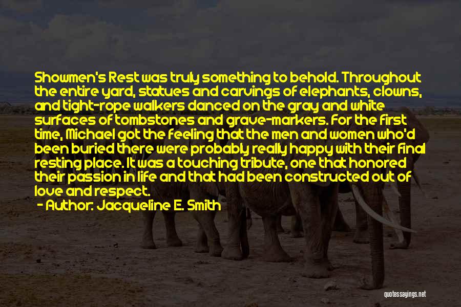 Elephants And Life Quotes By Jacqueline E. Smith